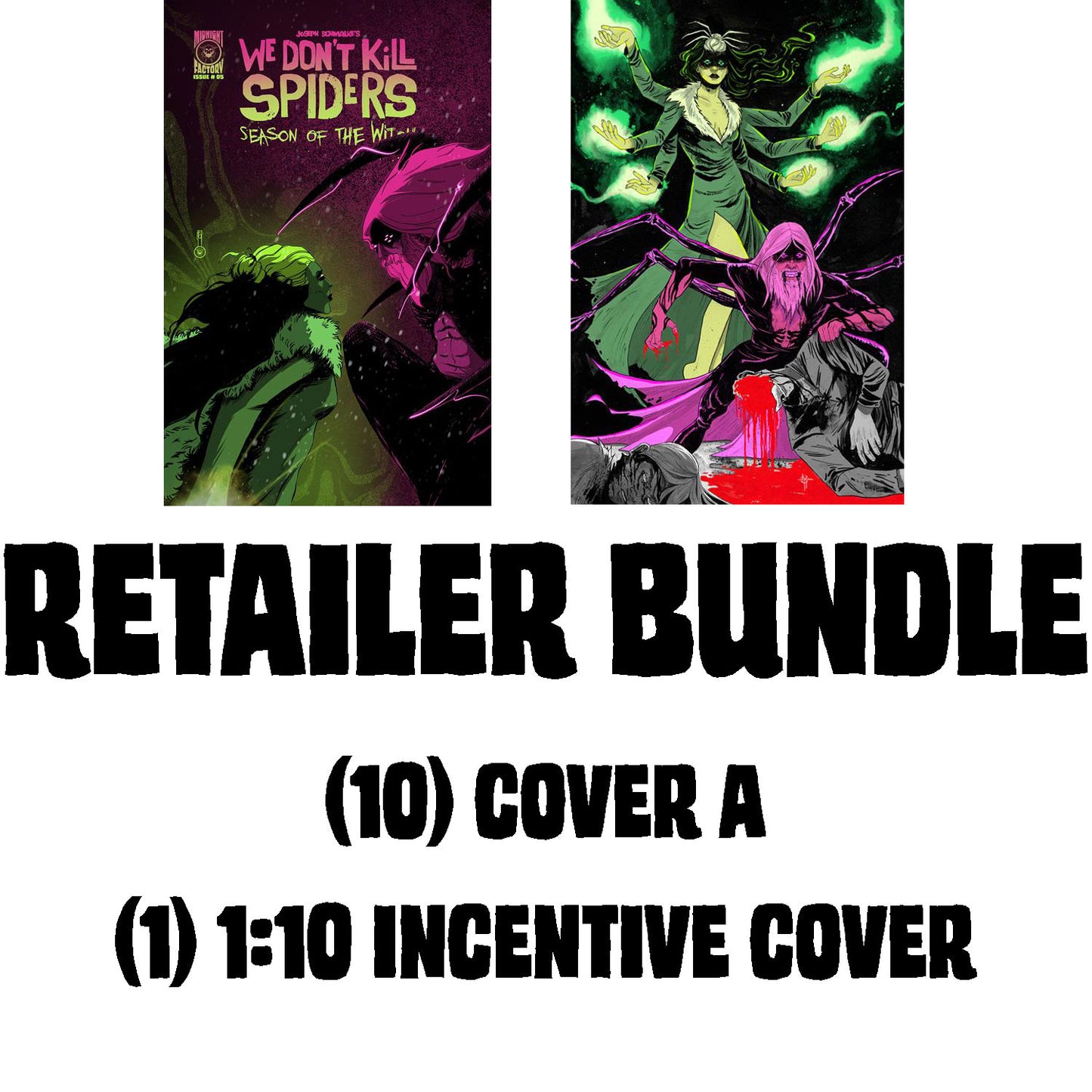 WE DONT KILL SPIDERS SEASON OF THE WITCH #5 bundle